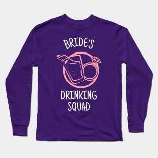 Bride's Drinking Squad Long Sleeve T-Shirt